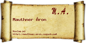 Mauthner Áron névjegykártya